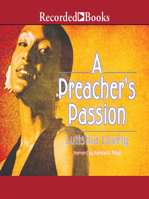 Title details for A Preacher's Passion by Lutishia Lovely - Available